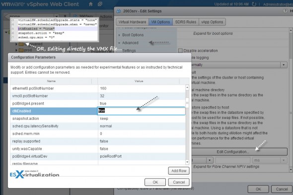 CTK Enabled - Editing through vSphere Web client or editing directly the VMX file