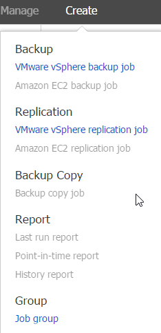 If you don't have any backup job, then the menu is grayed out