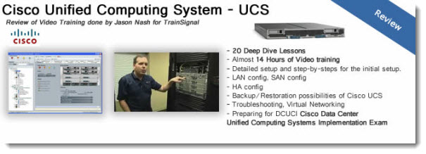Cisco UCS Training - a deep dive into Cisco Unified Computing system