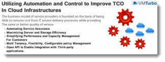 Utilizing Automation and Control to Improve TCO in Cloud Infrastructures