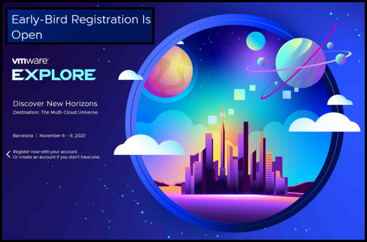 VMware Explore 2023 Early Bird registration