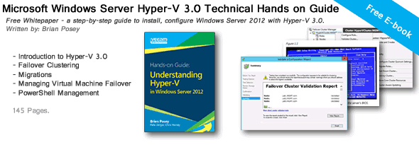 Microsoft Windows Server Hyper-V 3.0 Technical Hands on Guide