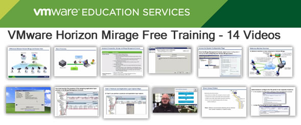 VMware Horizon Mirage Free Training Videos !!