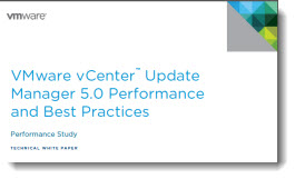 VMware vCenter Update Manager 5.0 Performance and Best Practices